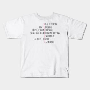 Destiel Quotes Kids T-Shirt